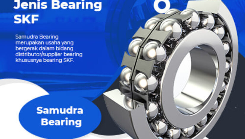 Berbagai-Macam-Jenis-Bearing-SKF